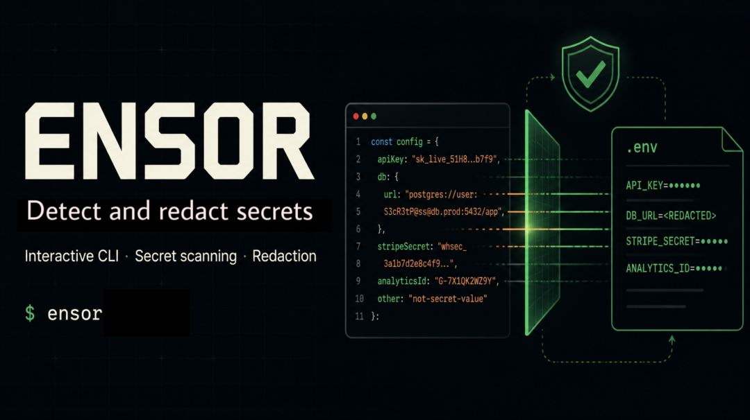 ensor:  Detect and redact secrets