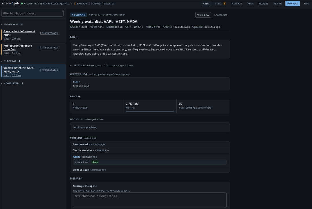 clankjob web UI: a sleeping case 'Weekly watchlist: AAPL, MSFT, NVDA' with its goal, a timer that fires in 2 days, its budget, saved notes, a timeline ending in 'Went to sleep', and a box to message the agent.